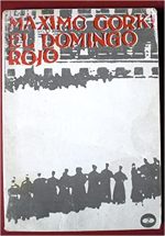 EL DOMINGO ROJO : GORKI, Maksim, Ilustraciones de José A. García Hernández: Amazon.es: Libros