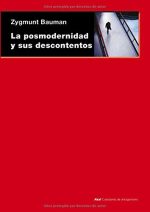 La posmodernidad y sus descontentos: 11 (Cuestiones de antagonismo) :  Bauman, Zigmunt, Malo de Molina, Marta, Piña Aldao, Cristina: Amazon.es:  Libros