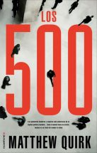 Los 500 : Matthew Quirk - Roca Libros