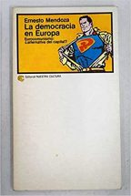 La democracia en Europa. Eurocomunismo: ¿alternativa del capital? :  Mendoza, Ernesto: Amazon.es: Libros