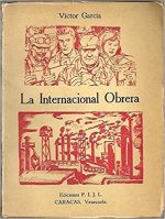 La Internacional Obrera : GARCIA, Víctor.: Amazon.es: Libros