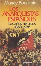 bookchin murray - anarquistas españoles años heroicos - AbeBooks