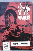 fernandez alberto - españa maquis - Iberlibro