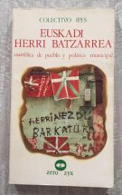 EUSKADI HERRI BATZARREA. Asamblea de Pueblo y política municipal de  COLECTIVO IPES: (1978) | Librería Sagasta