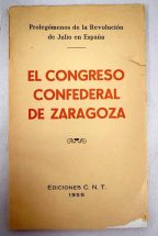 El Congreso Confederal de Zaragoza: Bien tapa blanda (1955) | Alcaná Libros