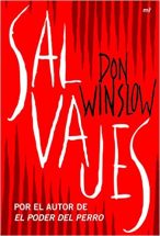 Salvajes (MR Narrativa) : Winslow, Don, Devoto, Alejandra: Amazon.es: Libros