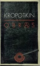 Kropotkin : obras : Kropotkin, Piotr Alekseevich: Amazon.es: Libros