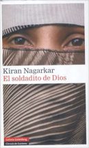El soldadito de Dios (Narrativa) : Nagarkar, Kiran: Amazon.es: Libros