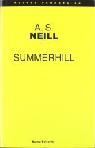 Summerhill (Textos pedagògics) : Neill, A.S., ERICH FROMM, TRESSERRAS MAJO  MIQUEL, JORDI MONES I PUJOL BUSQUETS,: Amazon.es: Libros