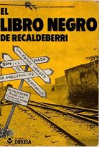 El libro negro de Recaldeberri : ASOCIACION DE FAMILIAS DE RECALDEBERRI.:  Amazon.es: Libros