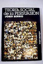 Teoria social de la persuasion : Berrio Serrano, Jordi: Amazon.es: Libros