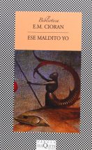 Ese maldito yo (FÁBULA) : Cioran, Emil: Amazon.es: Libros