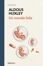 Un mundo feliz (Contemporánea) : Huxley, Aldous, HERNANDEZ GARCIA, RAMON:  Amazon.es: Libros