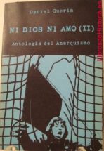 Ni Dios ni amo. Antología del anarquismo (2 Vol.) | Libros de Historia