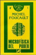 Michel Foucault: Microfísica del poder | Sociología y Cultura