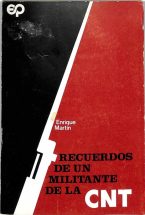 RECUERDOS DE UN MILITANTE DE LA CNT | ENRIQUE MARTIN | Casa del Libro