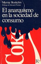 Editorial Kairós: El anarquismo en la sociedad de consumo