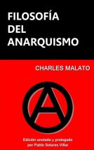 Filosofía del anarquismo : Malato, Charles, Villar, Pablo Solares, Azzati, Félix: Amazon.es: Libros