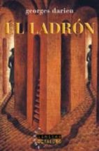EL LADRON | GEORGES DARIEN | Casa del Libro