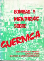 Bombas Y Mentiras Sobre Gernika : Uriarte Aguirreamalloa, Castor: Amazon.es: Libros