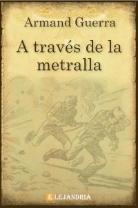 ▷ Libro A través de la metralla en PDF y ePub - Elejandría