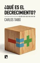 Portada del libro Qué es el decrecimiento de Carlos Taibo